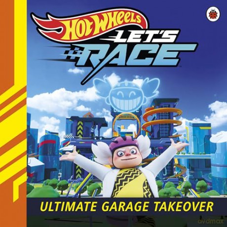 Hot Wheels: Let's Race: Ultimate Garage Takeover - Hot Wheels [KSIĄŻKA]