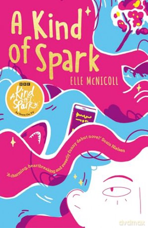 A Kind of Spark - Elle McNicoll [KSIĄŻKA]