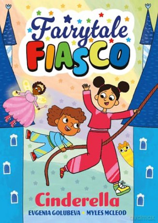 Fairytale Fiasco: Cinderella - Myles McLeod [KSIĄŻKA]