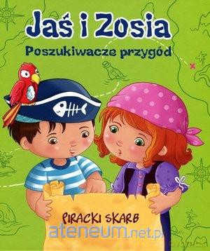 Jaś i Zosia. Poszukiwacze przygód. Piracki skarb - Benedicte Carbonneill [KSIĄŻKA]