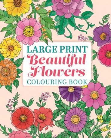 Large Print Beautiful Flowers Colouring Book (Arcturus Large Print Colouring) - Tansy Willow [KSIĄŻKA]
