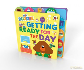 Hey Duggee: Getting Ready for the Day: A tabbed board book about morning routines - Hey Duggee [KSIĄŻKA]
