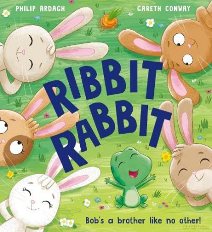 Ribbit Rabbit: A fantastically fun family story from award-winning author Philip Ardagh and bestselling illustrator Gareth Conway - Philip Ardagh [KSIĄŻKA]