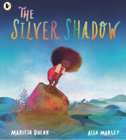 The Silver Shadow: A gentle picture book story about a little girl, a baby shark and a brave choice for young readers age 4, 5, 6, 7 - Mariesa Dulak [KSIĄŻKA]