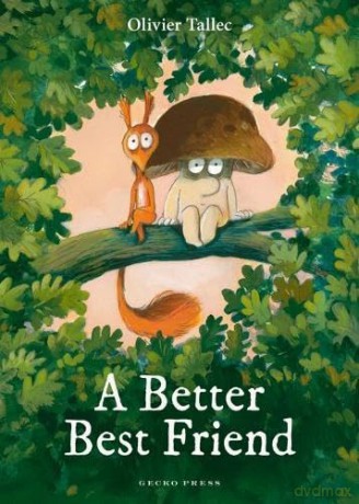 A Better Best Friend - Olivier Tallec [KSIĄŻKA]