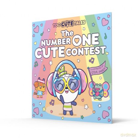 Too Cute Tales: The Number One Cute Contest: An adorable illustrated picture book from a brand-new series bursting with cuteness! - Steven James [KSIĄŻKA]