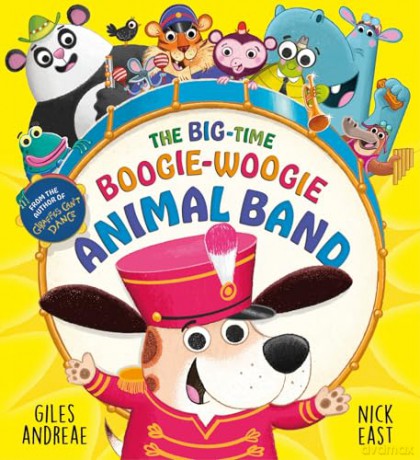 The Big-Time Boogie-Woogie Animal Band - Giles Andreae [KSIĄŻKA]