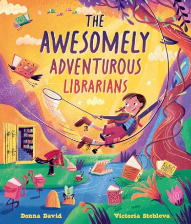 The Awesomely Adventurous Librarians - Donna David [KSIĄŻKA]