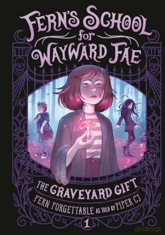 The Graveyard Gift (Fern's School for Wayward Fae) - Piper C.J. [KSIĄŻKA]