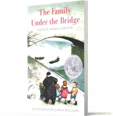 The Family Under the Bridge: A Christmas Holiday Book for Kids - Natalie Savage Carlson [KSIĄŻKA]