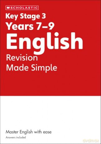 KS3 English Revision Made Simple Years 7-9 (Key Stage 3 Home Learning) - Cindy Torn [KSIĄŻKA]