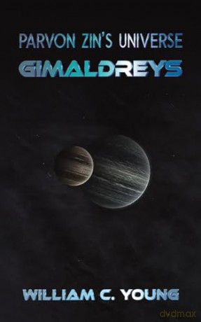 Parvon Zin's Universe: Gimaldreys - William C. Young [KSIĄŻKA]