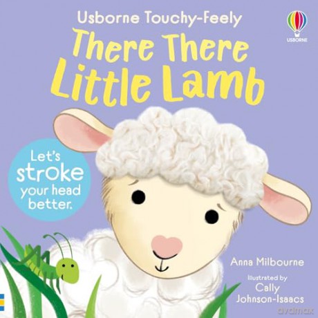 There There Little Lamb (Usborne Touchy Feely Books) - Anna Milbourne [KSIĄŻKA]