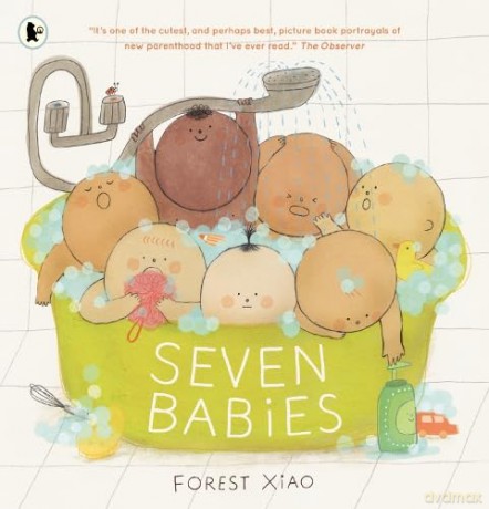 Seven Babies: "One of the cutest, and perhaps best, picture book portrayals of new parenthood that I've ever read" OBSERVER - Forest Xiao [KSIĄŻKA]