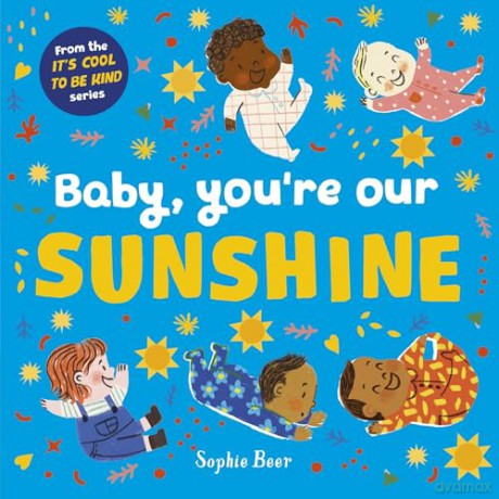 Baby, You're Our Sunshine - Sophie Beer [KSIĄŻKA]