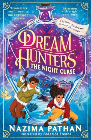The Night Curse: Volume 2 (Dream Hunters) - Nazima Pathan [KSIĄŻKA]