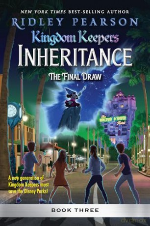 Kingdom Keepers: Inheritance: The Final Draw: Kingdom Keepers Inheritance Book 3 - Ridley Pearson [KSIĄŻKA]