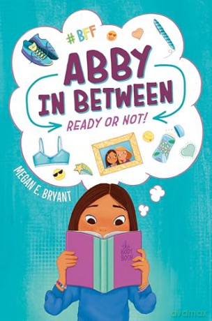 Ready or Not! #1 (Abby in Between) - Megan E. Bryant [KSIĄŻKA]