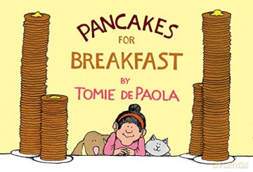Pancakes for Breakfast: A Wordless Story About Cooking and Perseverance for Children (Ages 4-8) - Tomie dePaola [KSIĄŻKA]