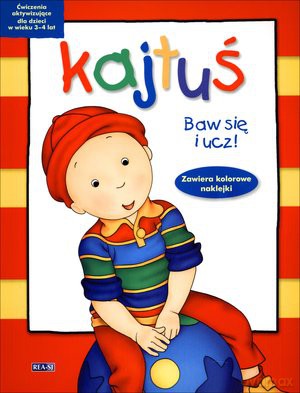 Kajtuś. Baw się i ucz! (3-4 lata) [KSIĄŻKA]