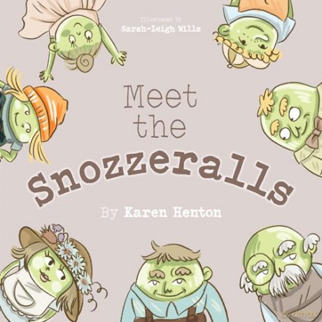 Meet the Snozzeralls - Karen Henton [KSIĄŻKA]