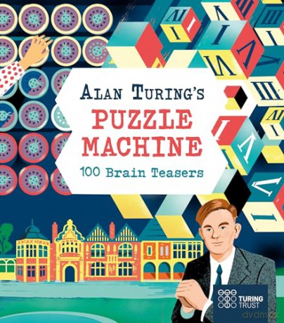 Alan Turing's Puzzle Machine: 100 Brain Teasers - Emily Stead [KSIĄŻKA]