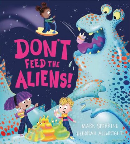 Don't Feed the Aliens! - Mark Sperring [KSIĄŻKA]