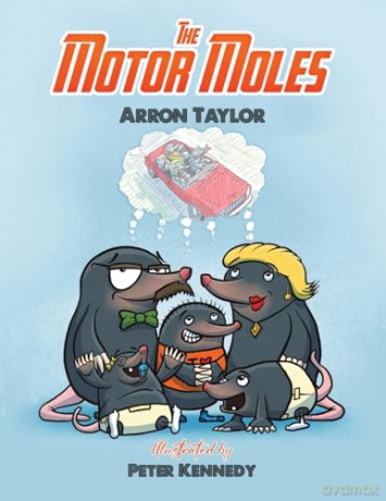 The Motor Moles - Arron Taylor [KSIĄŻKA]