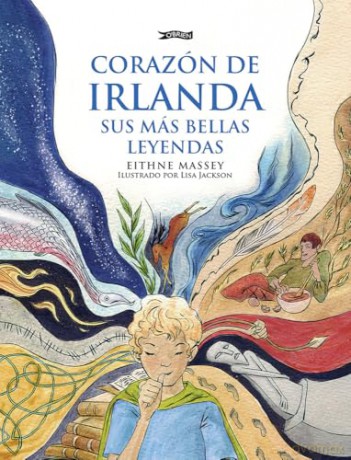 Corazón de Irlanda, sus más bellas leyendas - Eithne Massey [KSIĄŻKA]