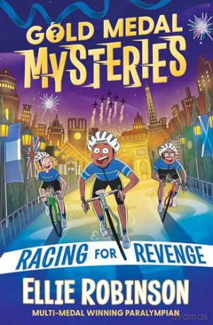 Gold Medal Mysteries: Racing for Revenge: Volume 3 - Ellie Robinson [KSIĄŻKA]