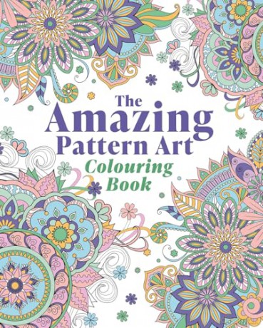 The Amazing Pattern Art Colouring Book: Over 40 Stress-Relieving Images (Arcturus Creative Colouring) - Tansy Willow [KSIĄŻKA]