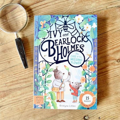 The Case of the Missing Flower (Ivy and Bearlock 1): 15 Puzzles for Sleuths to Solve (Ivy and Bearlock Holmes) - Kristyna Litten [KSIĄŻKA]