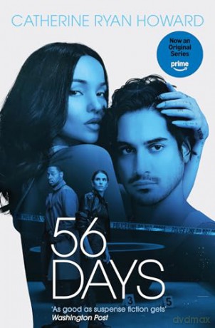 56 Days: The addictive bestselling psychological suspense thriller behind the NEW major Amazon Prime TV series - Catherine Ryan Howard [KSIĄŻKA]