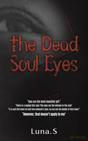 The Dead Soul Eyes - Luna S [KSIĄŻKA]