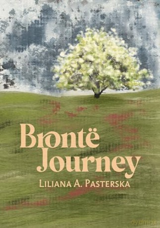 Brontë Journey - Liliana A. Pasterska [KSIĄŻKA]