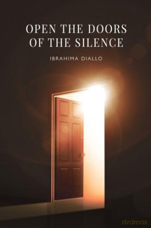 Open the Doors of the Silence - Ibrahima Diallo [KSIĄŻKA]