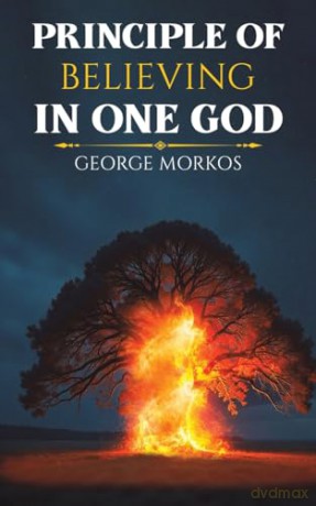 Principle of Believing in One God - George Morkos [KSIĄŻKA]