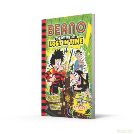 BEANO The Day We Got Lost in Time: Book 3 in the new official Beano illustrated children's Pick Your Own Story series. Perfect for kids aged 7, 8, 9 & 10! (Beano Fiction Pick Your Own Story) - Mike Stirling [KSIĄŻKA]