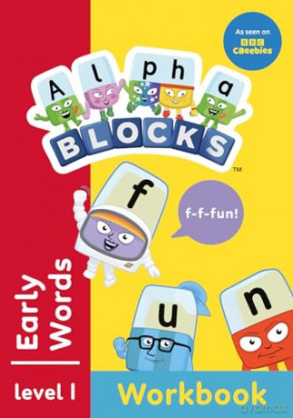 Alphablocks Red Level Workbook: Early Words Educational Activities Perfect for Early Learning and Fans of the TV Series Ages 3-5+: 2 (Numberblocks, Alphablocks and Colourblocks Workbooks) - Alphablocks [KSIĄŻKA]