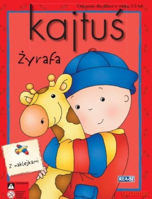Kajtuś. Żyrafa - Louise Gareau [KSIĄŻKA]