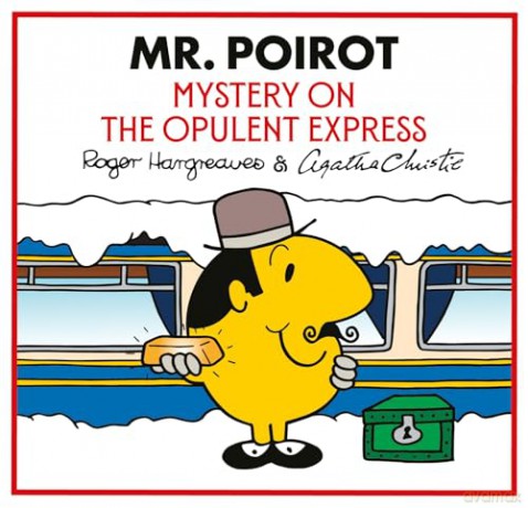 Mr. Poirot: Mystery on the Opulent Express: A NEW official partnership of two much-loved classic book series (Mr Men Little Miss Agatha Christie Mysteries) - Adam Hargreaves [KSIĄŻKA]