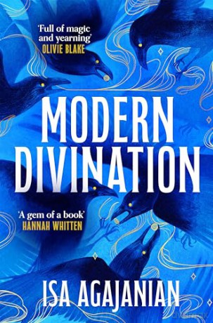 Modern Divination: A bewitching dark academia with a magical love story: 1 (Spells for Life and Death, 1) - Isa Agajanian [KSIĄŻKA]