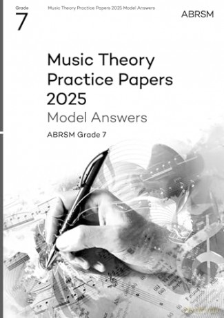 Music Theory Practice Papers Model Answers 2025, Abrsm Grade 7 [KSIĄŻKA]