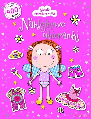 Kamila ciasteczkowa wróżka. Naklejkowe ubieranki [KSIĄŻKA]