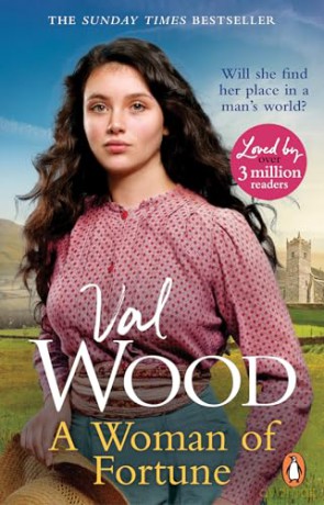 A Woman of Fortune: a gripping and uplifting historical saga from the Sunday Times bestselling author - Val Wood [KSIĄŻKA]