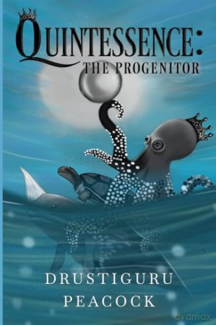 Quintessence: The Progenitor - Drustiguru Peacock [KSIĄŻKA]