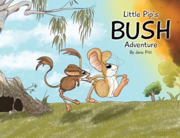 Little Pip's Bush Adventure - Jane Pitt [KSIĄŻKA]