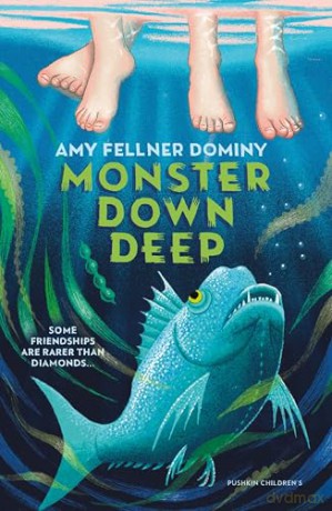 Monster Down Deep - Amy Fellner Dominy [KSIĄŻKA]
