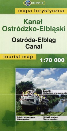 Kanał Ostródzko-Elbląski. Mapa turystyczna w skali 1:70 000 [KSIĄŻKA]