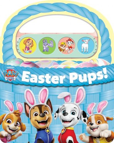 Nickelodeon Paw Patrol Chase, Marshall, Skye and More! - Easter Pups! Sound Book - Perfect Easter Basket Stuffer - PI Kids - PI Kids [KSIĄŻKA]